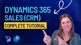 Microsoft Dynamics 365 Sales CRM Tutorial for Beginners [upl. by Sualk]