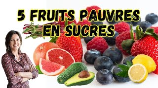 5 fruits pauvres en sucres [upl. by Eisset596]