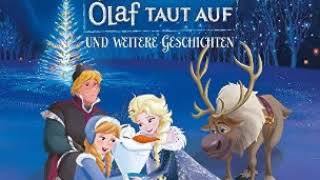 Die Eiskönigin  Olaf taut auf  Hörspiel für Kinder [upl. by Ailaza]