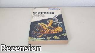 Perry Rhodan quotDie Zeitmauerquot Planetenroman 94 Rezension [upl. by Ceporah]