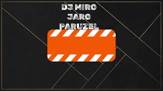 DJ MIRO PARUZEL 15 [upl. by Colon]