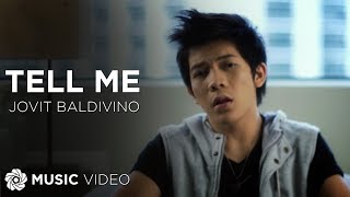 Tell Me  Jovit Baldivino Music Video [upl. by Crofton]