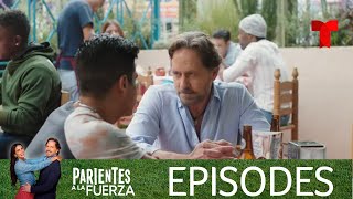 Parientes a la Fuerza  Episode 98  Telemundo English [upl. by Marris]