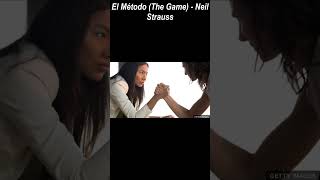 El Método The Game  Neil Strauss [upl. by Ornas]