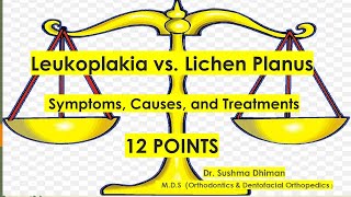 White patches of mouthOral Leukoplakia vs Lichen Planus [upl. by Myrtia]