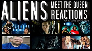 ALIENS  Meet the Queen Reactions [upl. by Larissa263]