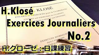 HKlosé：Exercices Journaliers No2 [upl. by Neitsirk]