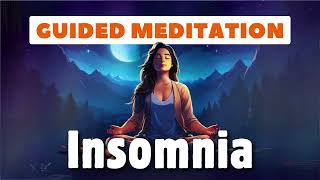 Insomnia Meditation for Restful Deep Sleep Calm Your Mind and Fall Asleep [upl. by Hazaki]