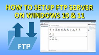 SETUP FTP SERVER ON WINDOWS IN 5 MINUTES Windows 1011 [upl. by Marco]