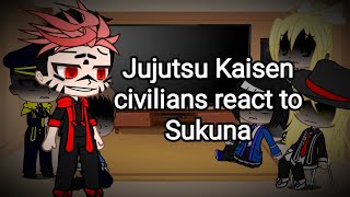 Jujutsu kaisen civilians react to Sukuna Part 2 RusEng [upl. by Katsuyama202]