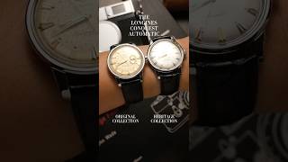 Longines Conquest Automatic Collection Original vs Heritage longines longineswatch vintagewatch [upl. by Llatsyrc41]