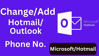 How To Change Phone Number In Hotmail  Outlook Me Mobile Number Kaise Change Kare [upl. by Regdirb]