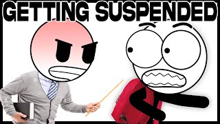 Getting Suspended From School [upl. by Ayhtin]