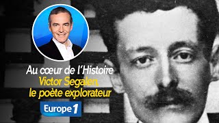 Au cœur de lHistoire  Victor Segalen le poète explorateur Récit intégral [upl. by Niabi]