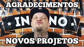 Agradecimentos e Novos Projetos [upl. by Khalsa408]