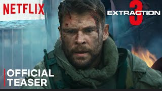 Extraction 3  Official Teaser  Chris Hemsworth  NETFLIX 2025 [upl. by Meggy]