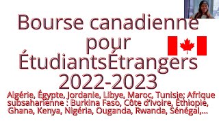 BOURSE DÉTUDE Complète 2022 2023 Du Gouvernement Du CANADA pour Étudiants Étrangers [upl. by Gurtner911]