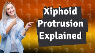 What causes xiphoid process to protrude [upl. by Also391]