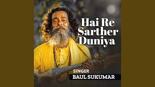 Hai Re Sarther Duniya [upl. by Etnoed]