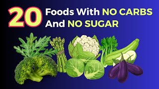 20 Healthiest Foods With No Carbs And No Sugar  VisitJoy [upl. by Akaenahs]