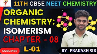 01 ISOMERISM  SOME BASIC PRINCIPLES AND TECHNIQUES Part  2 Chapter  08 CLASS  11NEETCBSE [upl. by Eurydice]