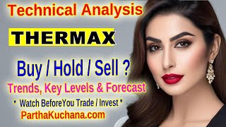 Thermax Limited Technical Analysis amp Key Levels to Watch [upl. by Demmahom]