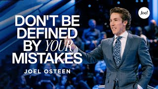 Dont Be Defined By Your Mistakes  Joel Osteen [upl. by Lanta984]