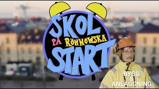 Skolstart på Rönnowska Bygg och anläggning [upl. by Leahcir]