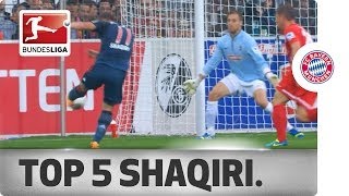 Xherdan Shaqiri  Top 5 Goals [upl. by Desai]