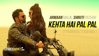 Kehta Hai Pal Pal Audio song Sachiin JJoshiAlankrita Sahai  Armaan Malik Shruti Pathak  Caesar [upl. by Wall]