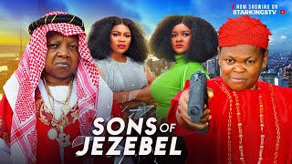 SONS OF JEZEBEL 2  OSITA IHEME CHINEDU IKEDIEZE  2024 Latest Nigerian Movie [upl. by Takeshi]