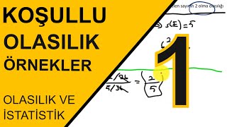 Olasılık ve İstatistik Ders 5  Koşullu Olasılık Örnek Sorular Bölüm 1 [upl. by Juliana354]