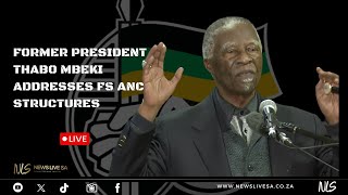 Former President Thabo Mbeki addresses FS ANC structures [upl. by Anitsyrk]