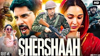 Shershaah Full Movie HD  Sidharth Malhotra  Kiara Advani  Nikitin Dheer  Review amp Facts HD [upl. by Templa948]