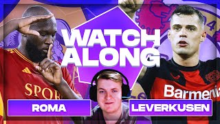 ROMA vs LEVERKUSEN Europa League LIVE Stream Watchalong [upl. by Bendix]