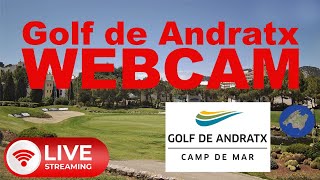 LIVE WEBCAM Golf de Andratx Camp de Mar 4K UHD 🇪🇸 livestream mallorca baleares golf [upl. by Forkey]