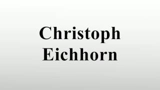 Christoph Eichhorn [upl. by Eidnim]