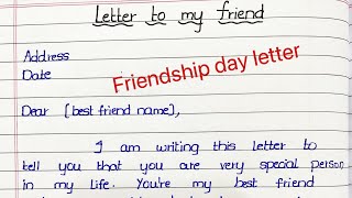 Letter to my friend letter on friendship day letter to best friend [upl. by Etnoled815]