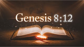 Online Bible Study in English  Learn Bible Verse Genesis 812 thebiblelearnwords TheBible707 [upl. by Sokem149]