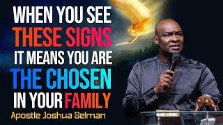 UNLOCKING DESTINY SIGNS YOU ARE THE CHOSEN IN YOUR FAMILY  APOSTLE JOSHUA SELMAN [upl. by Itirp]