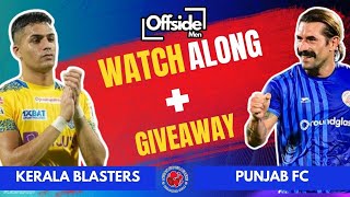 🔴LIVE KERALA BLASTERS VS PUNJAB FC  ISL 202425 Full Match Watchalong [upl. by Yvonne]