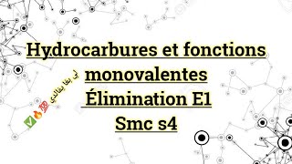 Hydrocarbures et fonctions monovalentes Élimination E1 [upl. by Mccallum]