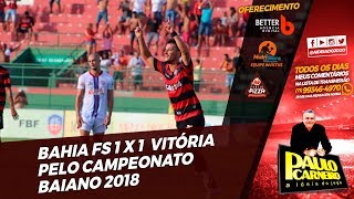 20032018 A Ideia do Jogo Análise de Bahia de Feira 1 x 1 Vitória pelo Campeonato Baiano 2018 [upl. by Ahsekim]