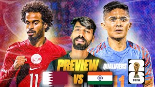 India Biggest Match of Fifa World Cup Qualifier  India vs Qatar Prediction [upl. by Hoseia]