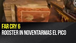 Far Cry 6  Rooster in Noventarmas El Pico [upl. by Borg936]