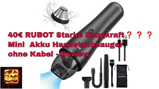 40€ RUBOT Starke Saugkraft Mini Akku Handstaubsauger ohne Kabel  Review [upl. by Lauralee]