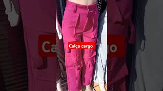 Calça cargo moda feminina atacado e varejo entrega no sua ônibus no Brás ou correios 👉15998100592 [upl. by Ahpla]