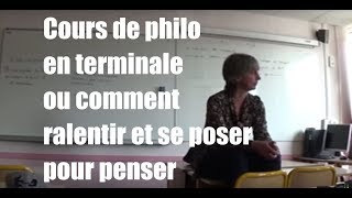 Cours de philo en terminale STMG ou comment ralentir et se poser pour penser [upl. by Erlin]