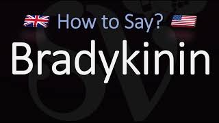 Bradykinin CORRECTLY Meaning amp Pronunciation [upl. by Urbannai]