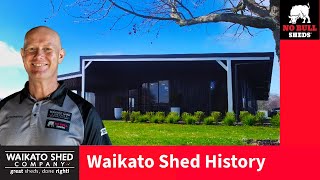 Waikato Sheds Our History Team and What we do Sheds Garages Barndominiums Man Caves Workshops [upl. by Ielhsa]